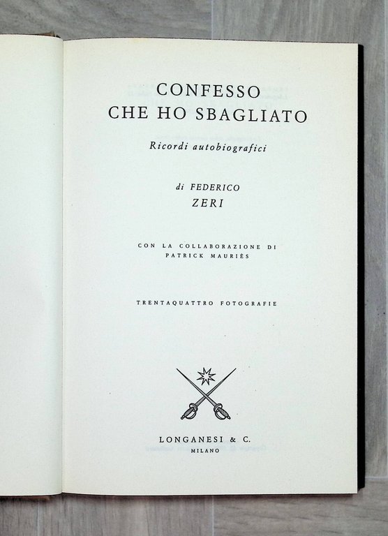 Federico Zeri, Confesso Che Ho Sbagliato Ricordi Autobiografici Libro 1 …