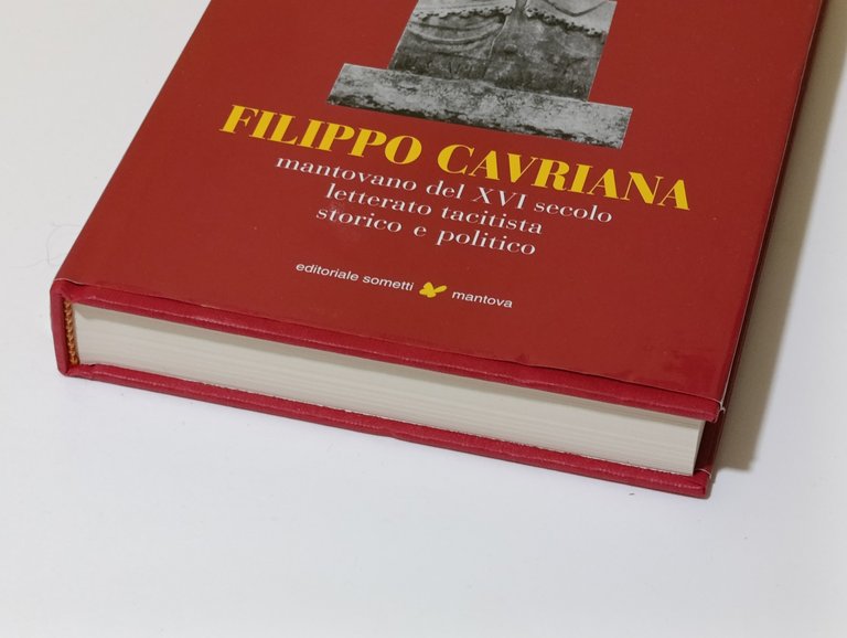 Filippo Cavriana mantovano del XVI secolo, letterato tacitista, storico e …