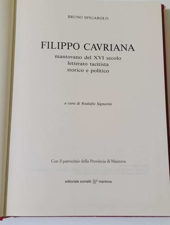 Filippo Cavriana mantovano del XVI secolo, letterato tacitista, storico e …