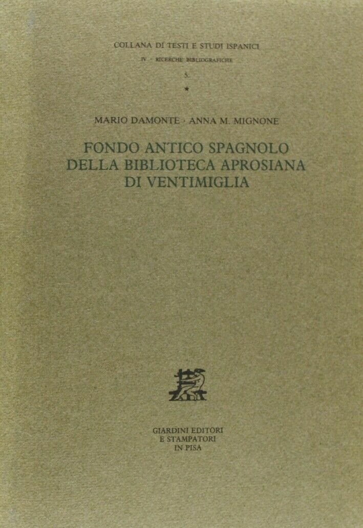 Fondo antico spagnolo della Biblioteca Aprosiana di Ventimiglia Libro 1984
