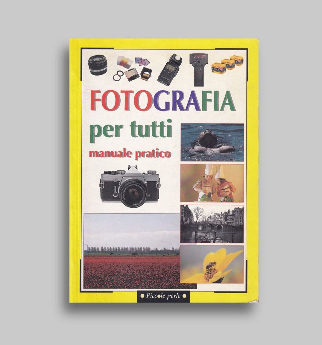Fotografia per tutti : manuale pratico