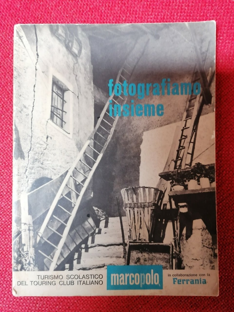 Fotografiamo Insieme Libro Fabbiani 1966 Touring Club Fotografia