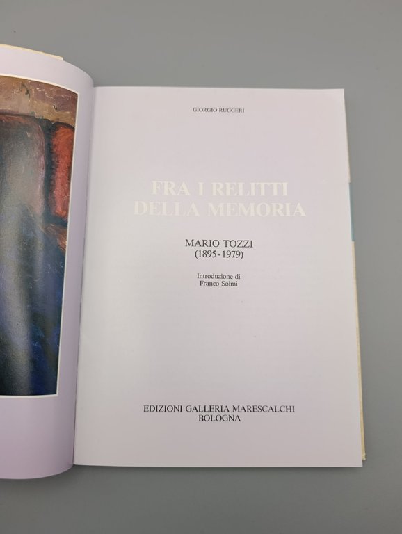 Fra i Relitti della Memori. Mario Tozzi (1895-1979)