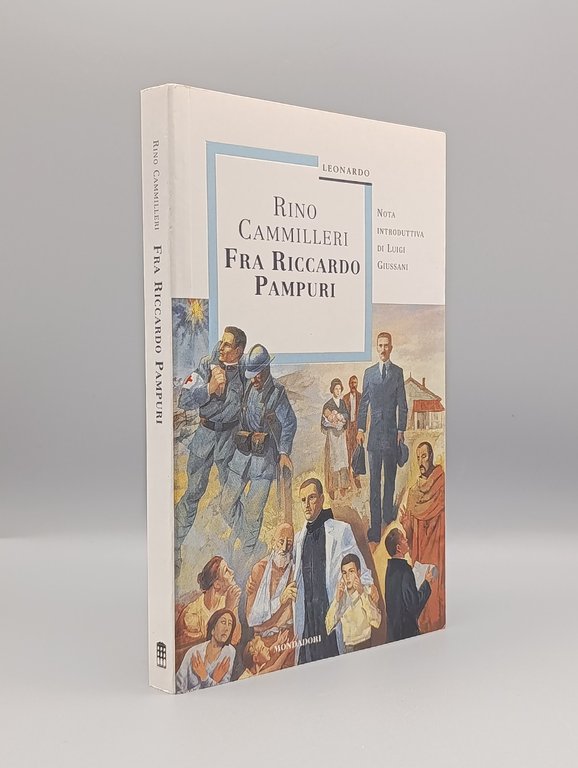 Fra Riccardo Pampuri - Libro Biografia Rino Cammilleri Leonardo Prima …