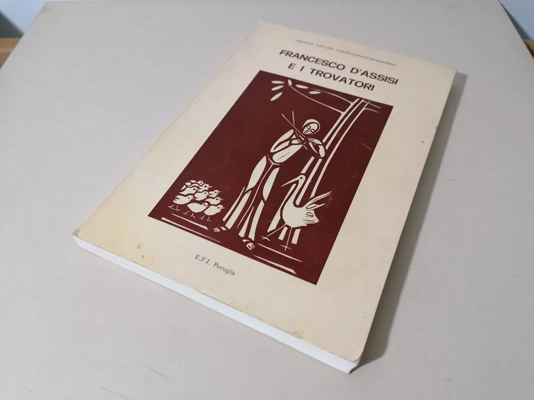 Francesco D'Assisi e i Trovatori Libro Cheriyapattaparambil Frate Indovino 1985