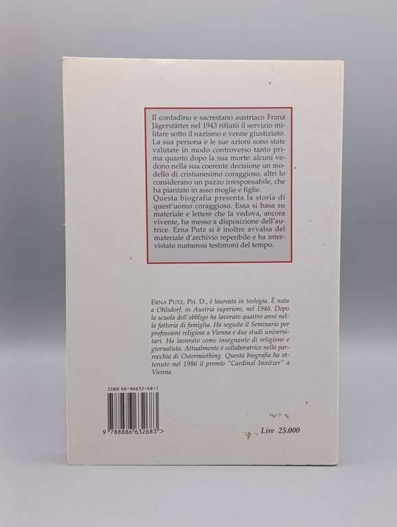 Franz Jagerstatter. Un contadino contro Hitler