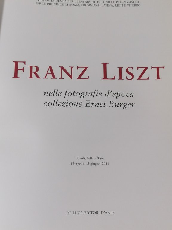 Franz Liszt Nelle Fotografie D'Epoca Collezione Ernst Burger Libro De …