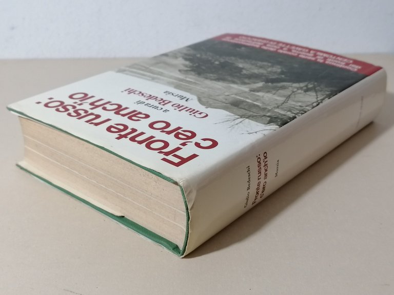 Fronte Russo C'ero Anch'io Libro Giulio Bedeschi Volume 1 Mursia …
