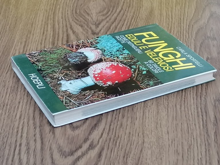 Funghi Eduli e Velenosi Come Distinguerli Ricette Libro Sportelli Hoepli …