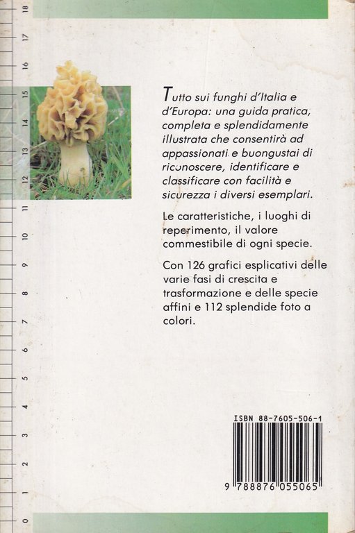 Funghi. I più importanti funghi commestibili e velenosi