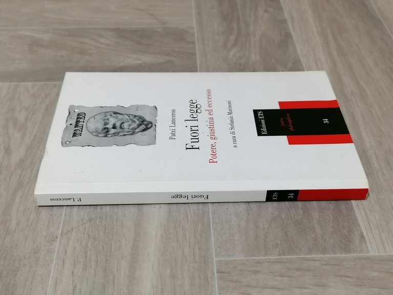 Fuori Legge, Potere Giustizia ed Eccesso Libro Lanceros ETS 9788846732828