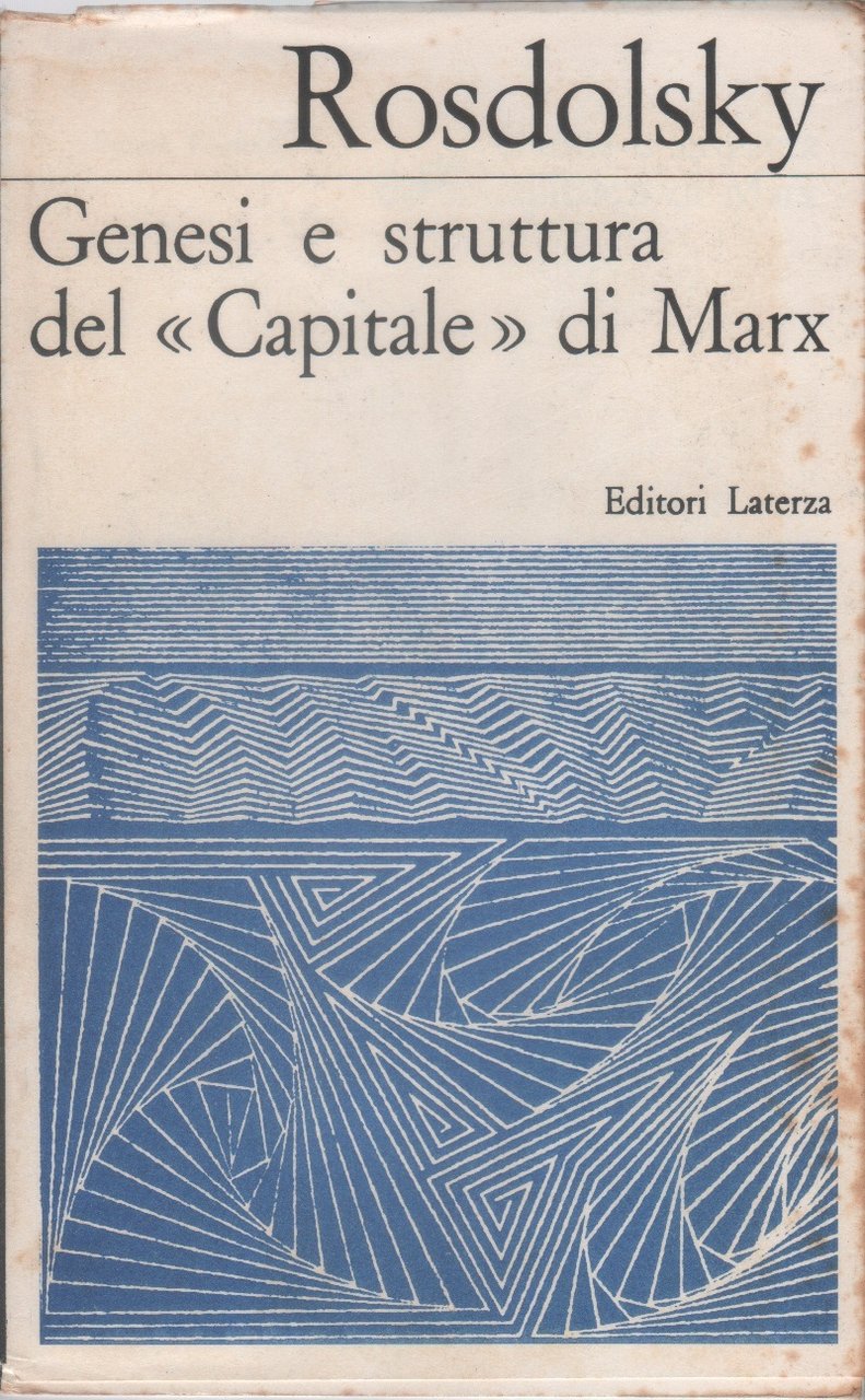 Genesi e struttura del "Capitale" di Marx - Roman Rosdolsky | Immagine principale
