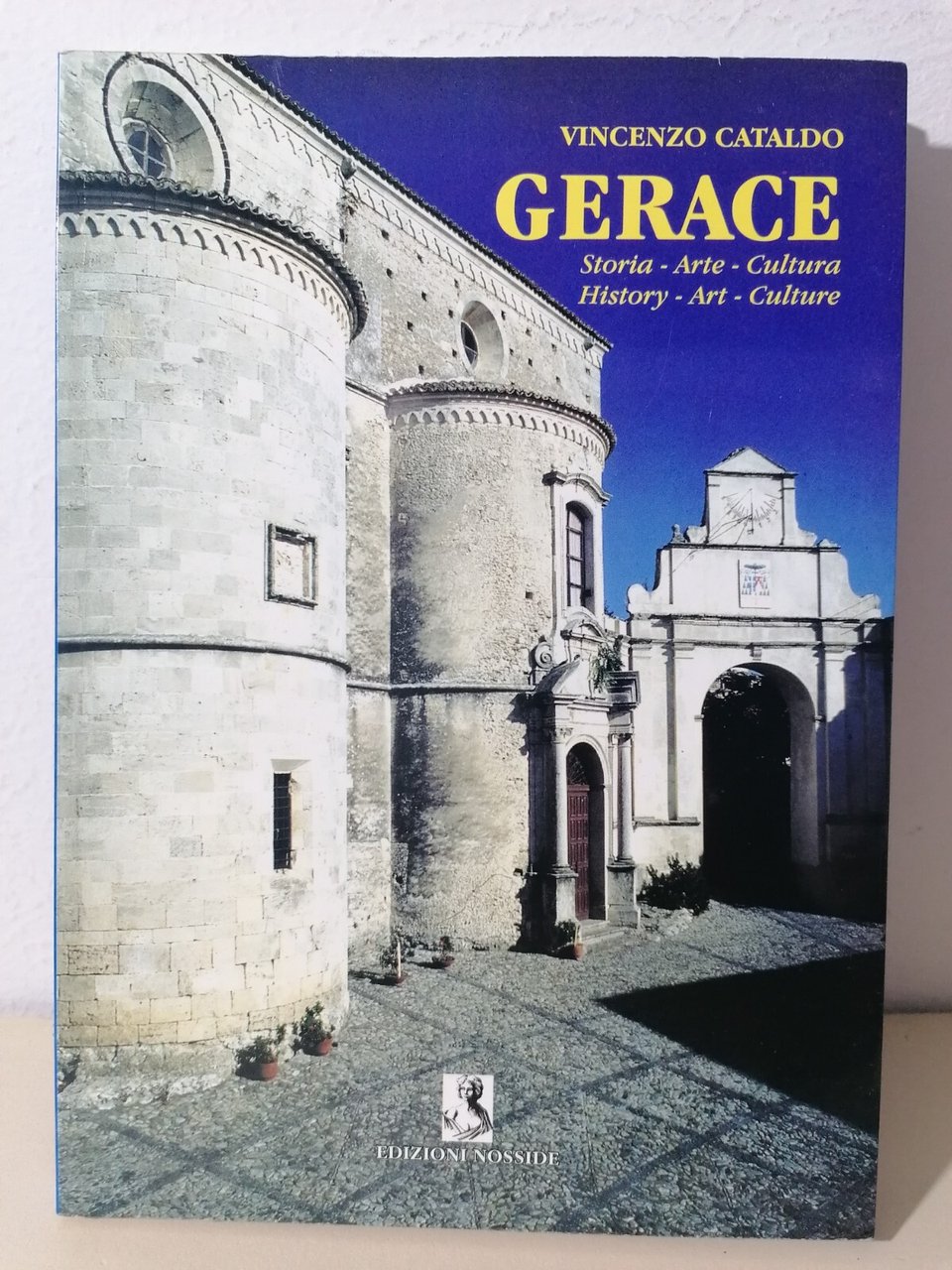 Gerace Storia Arte Cultura Libro Cataldo Nosside Guida Turistica Reggio …