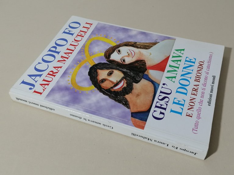 Gesù Amava Le Donne E Non Era Biondo Libro Jacopo …