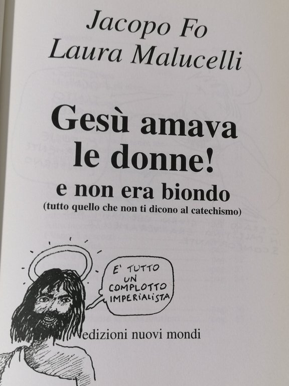 Gesù Amava Le Donne E Non Era Biondo Libro Jacopo …