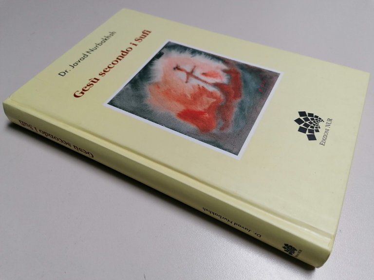Gesù Secondo I Sufi Libro Nurbakhsh Sufismo Religione Cristianesimo 1^ …