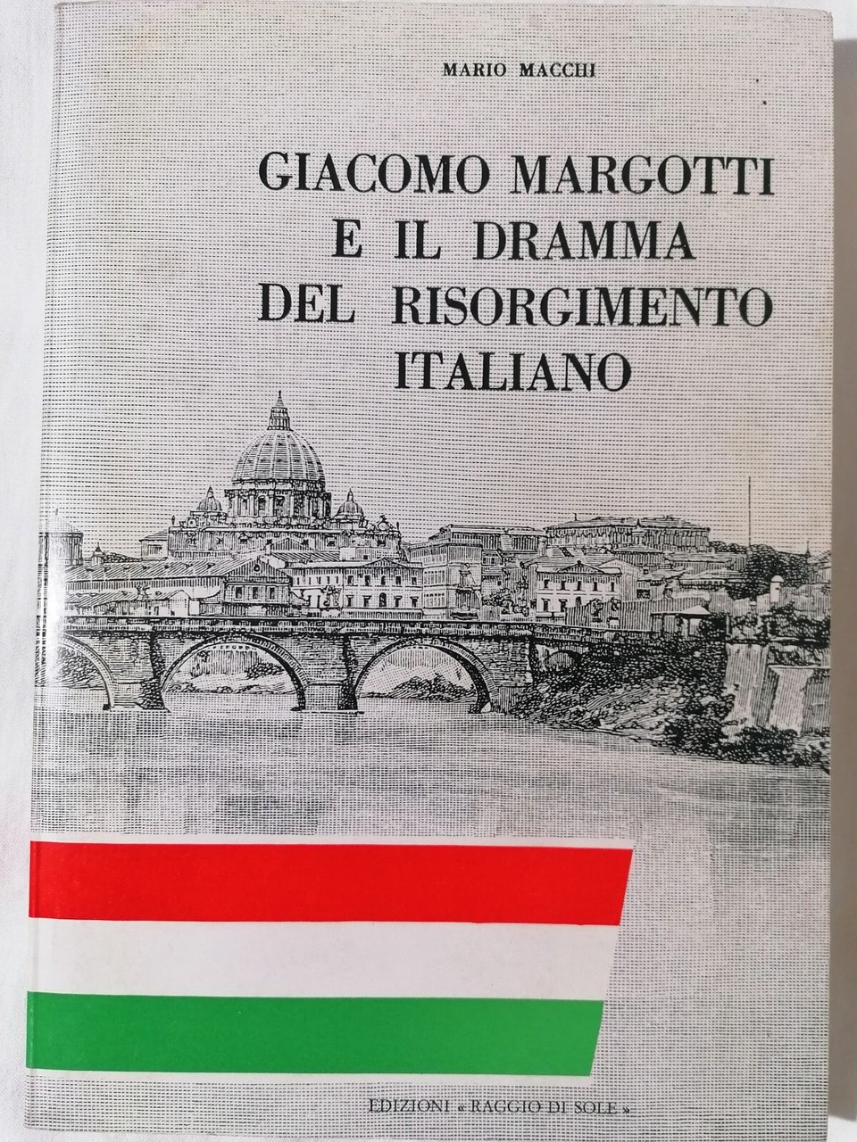 Giacomo Margotti E il Dramma Del Risorgimento Italiano Libro Macchi …