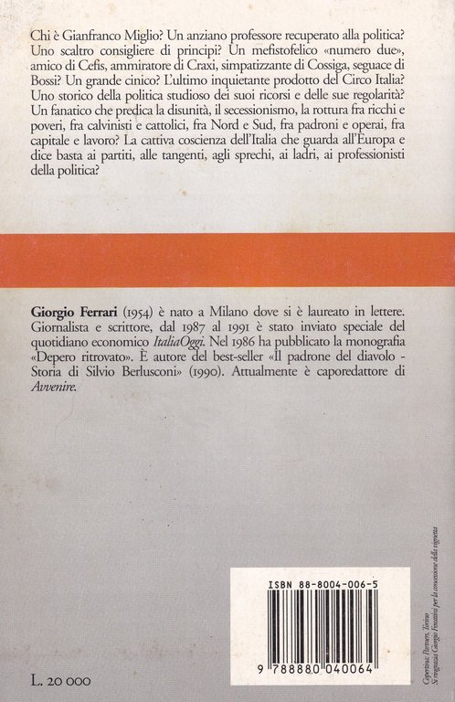 Gianfranco Miglio. Storia di un giacobino nordista