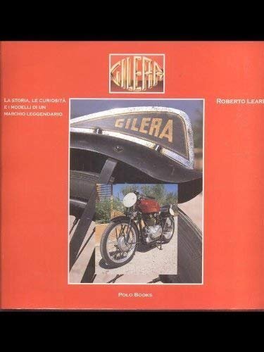 Gilera. La storia, le curiosità e i modelli di un … | Immagine principale