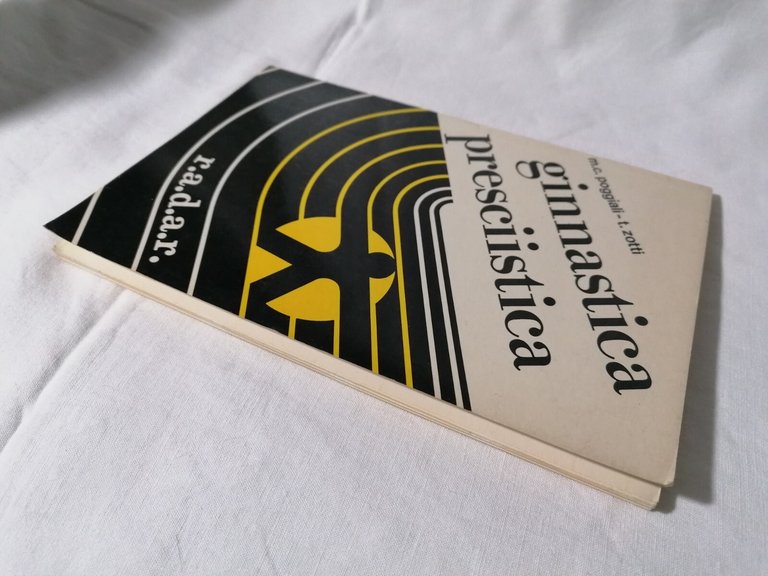 Ginnastica Presciistica Libro Poggiali Zotti Radar 1972 raro sport sci …