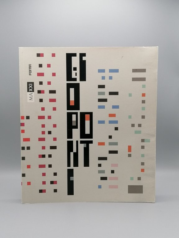 Gio Ponti - Amare l'Architettura, Libro Casciato Irace 9788855210133