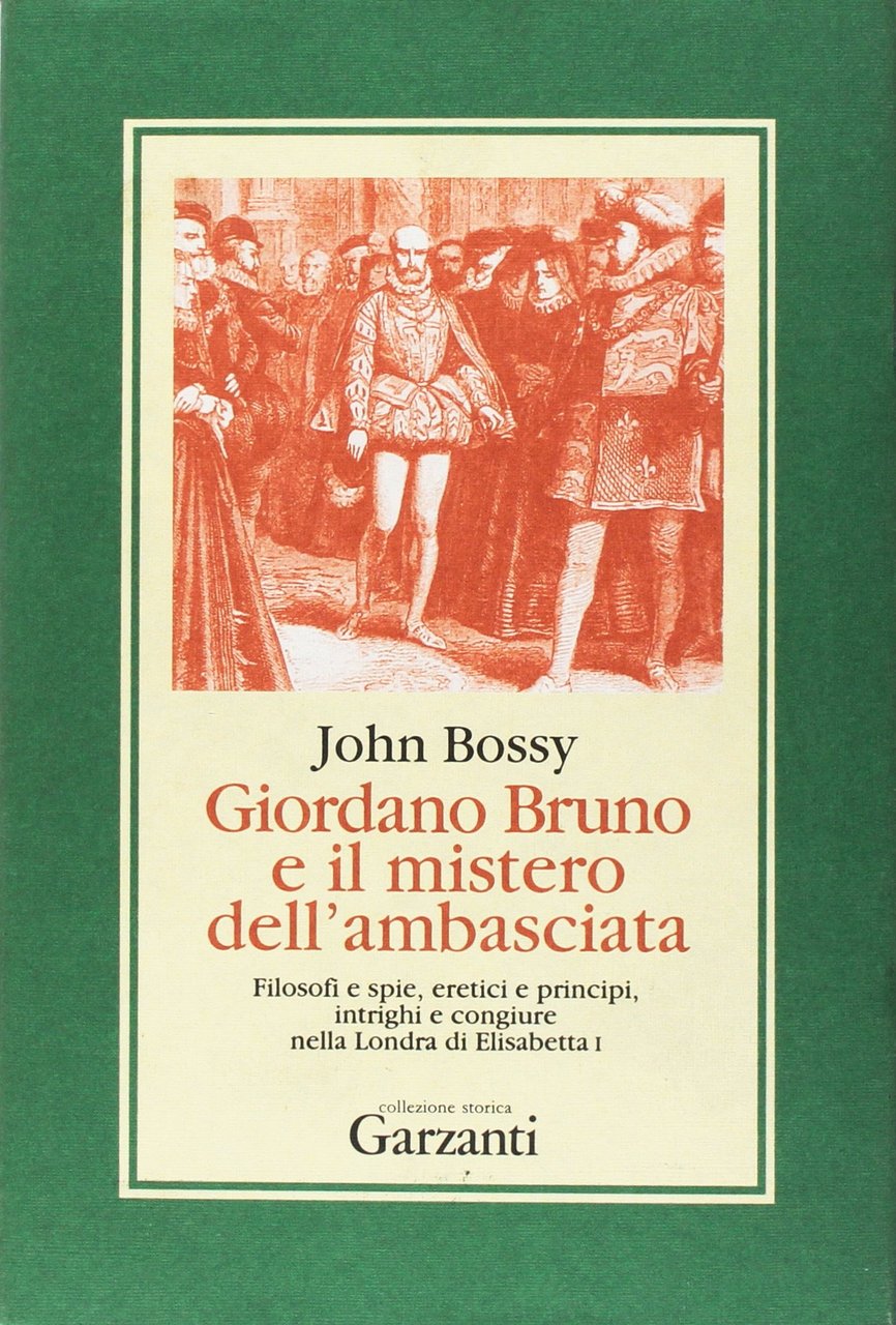 Giordano Bruno e il mistero dell'ambasciata
