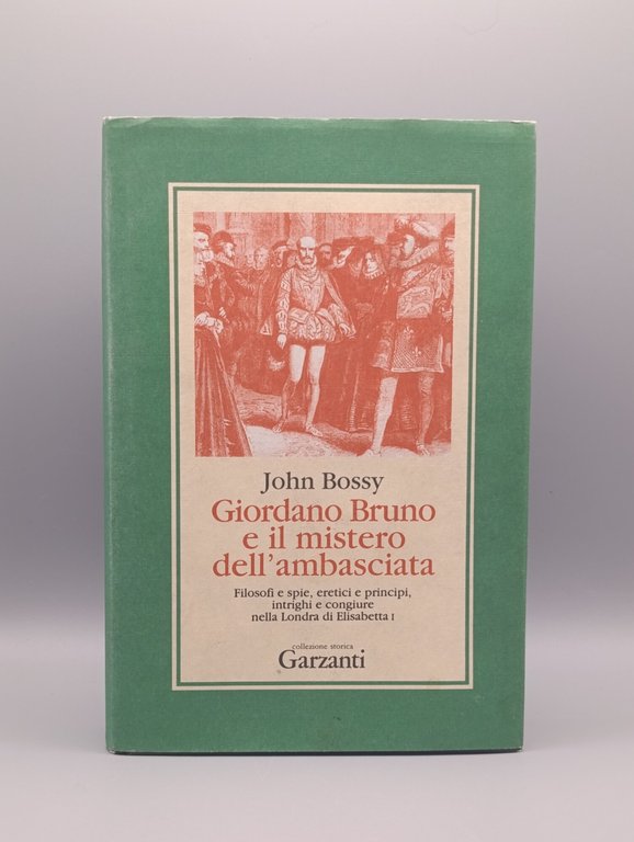Giordano Bruno e il mistero dell'ambasciata