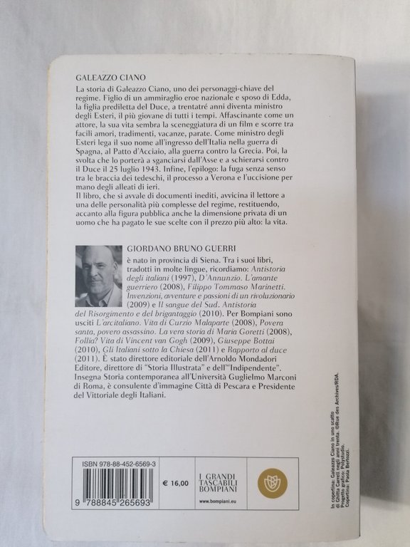 Giordano Bruno Guerri - Galeazzo Ciano il politico e l'uomo …