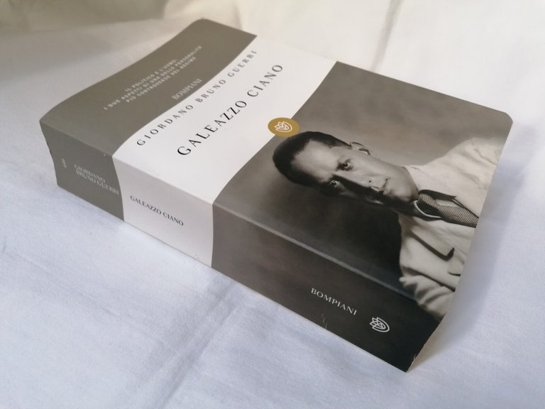 Giordano Bruno Guerri - Galeazzo Ciano il politico e l'uomo …