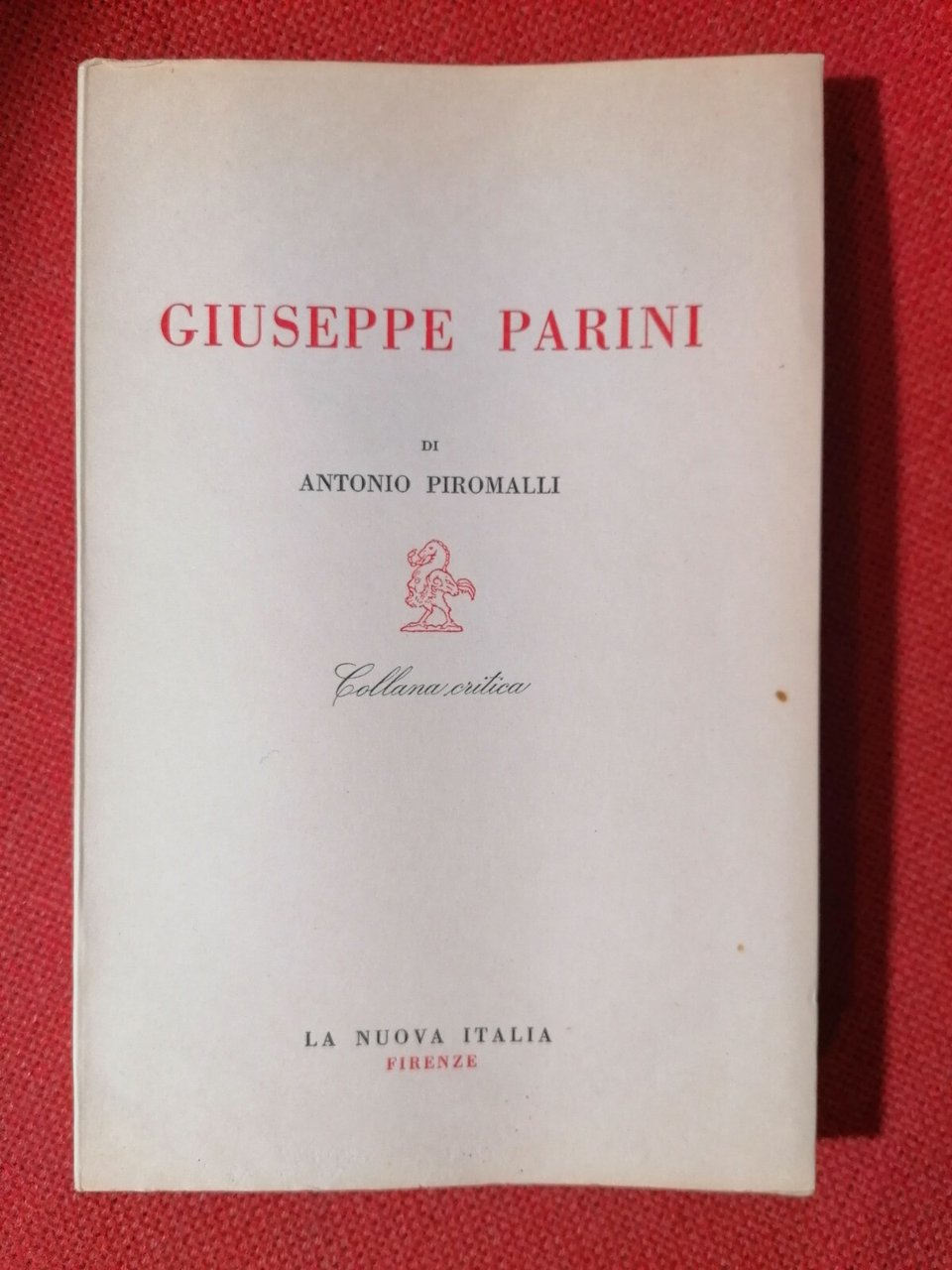 Giuseppe Parini, Libro di Antonio Piromalli - La Nuova Italia …