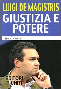 Giustizia e potere - Luigi De Magistris | Immagine Gallery 4