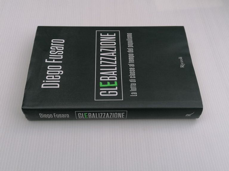 Glebalizzazione Lotta Di Classe Al Tempo Del Populismo Libro Diego …