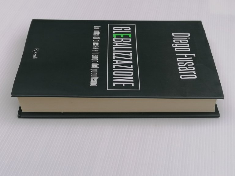 Glebalizzazione Lotta Di Classe Al Tempo Del Populismo Libro Diego …