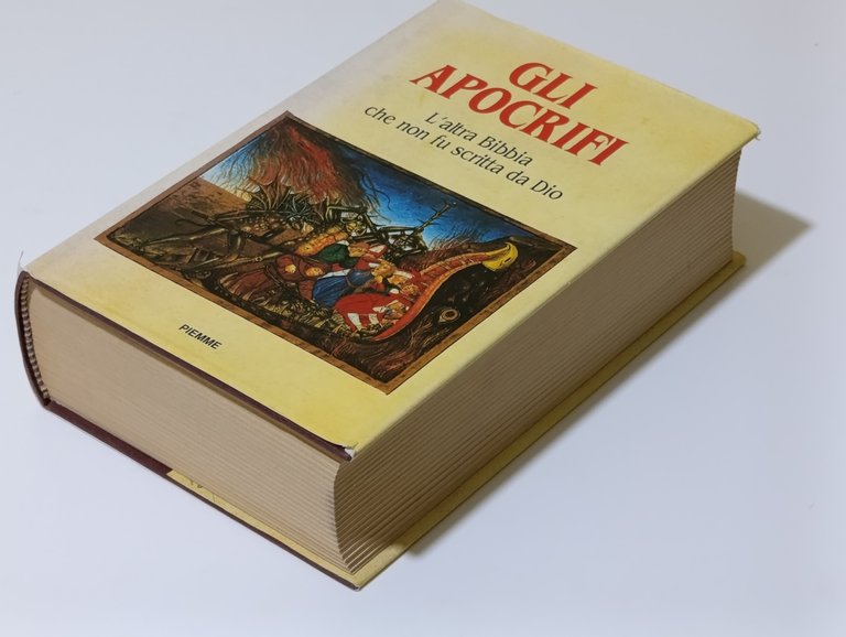 Gli apocrifi. L'altra Bibbia che non fu scritta da Dio