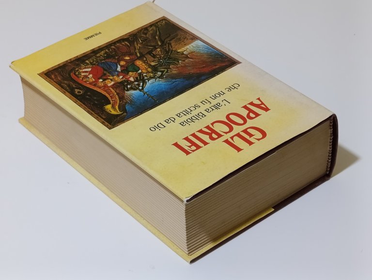 Gli apocrifi. L'altra Bibbia che non fu scritta da Dio