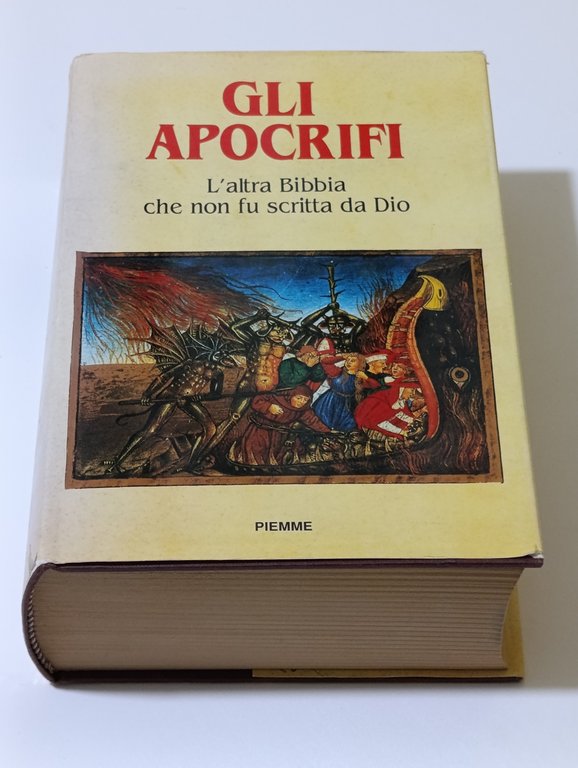 Gli apocrifi. L'altra Bibbia che non fu scritta da Dio