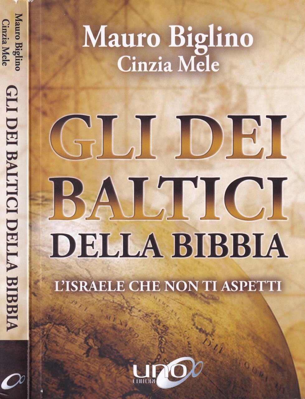Gli dei baltici della Bibbia. L'Israele che non ti aspetti