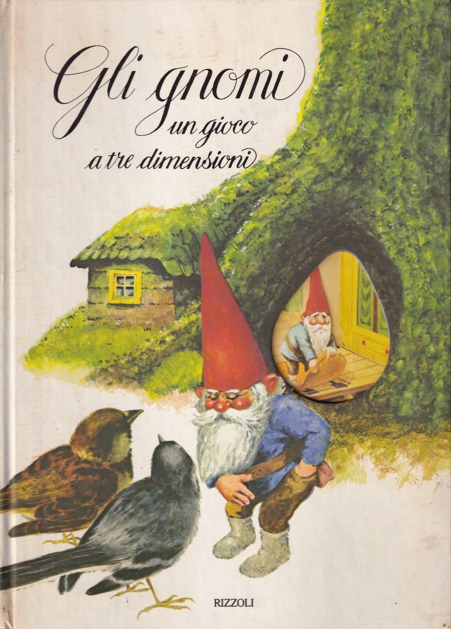 Gli Gnomi. Un gioco a tre dimensioni
