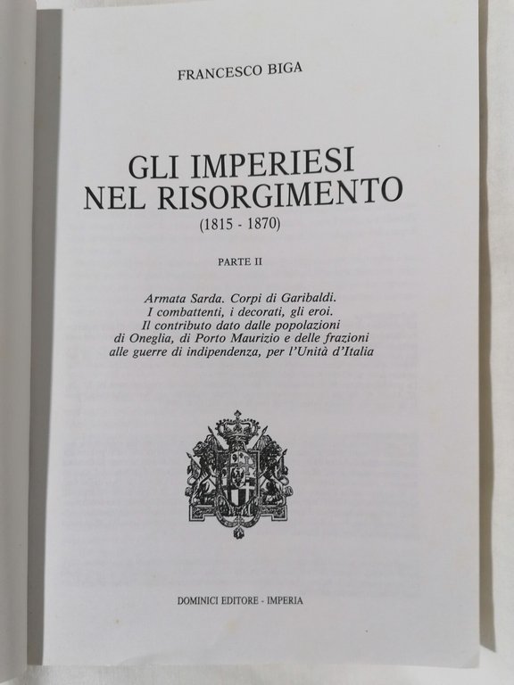 Gli Imperiesi Nel Risorgimento Libro Biga Dominici Storia Oneglia Porto …