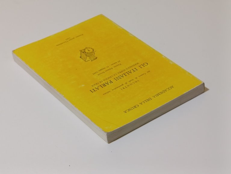 Gli italiani parlati. Sondaggi sopra la lingua di oggi