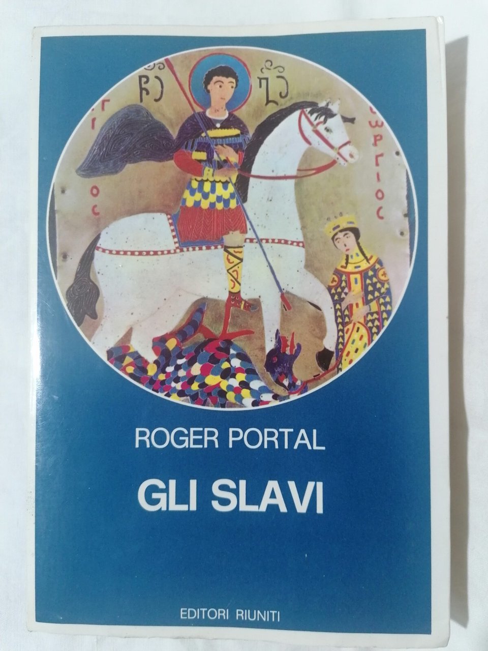 Gli Slavi Libro Roger Portal Popoli Antichi Russi Poloni Slovacchi …