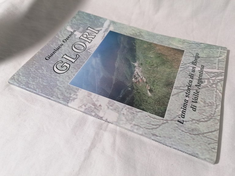 Glori L'anima storica di un Borgo Libro Gianluca Ozenda Valle …