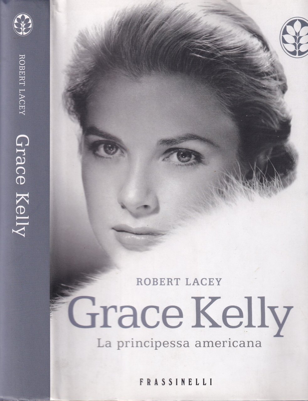Grace Kelly. La principessa americana