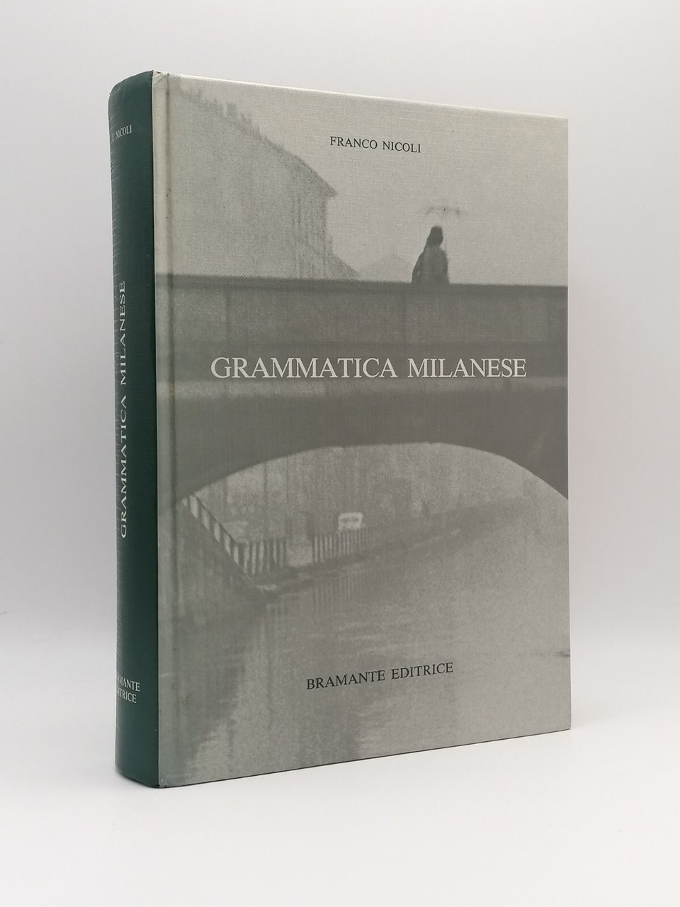 Grammatica Milanese Libro Franco Nicoli Bramante Metrica Versioni Lombarde 1983
