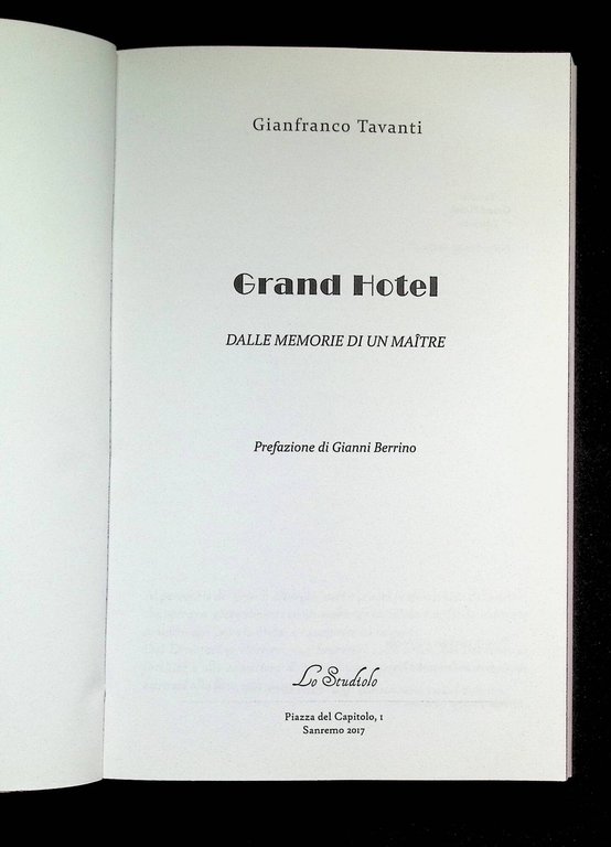 Grand hotel. Dalle memorie di un maître