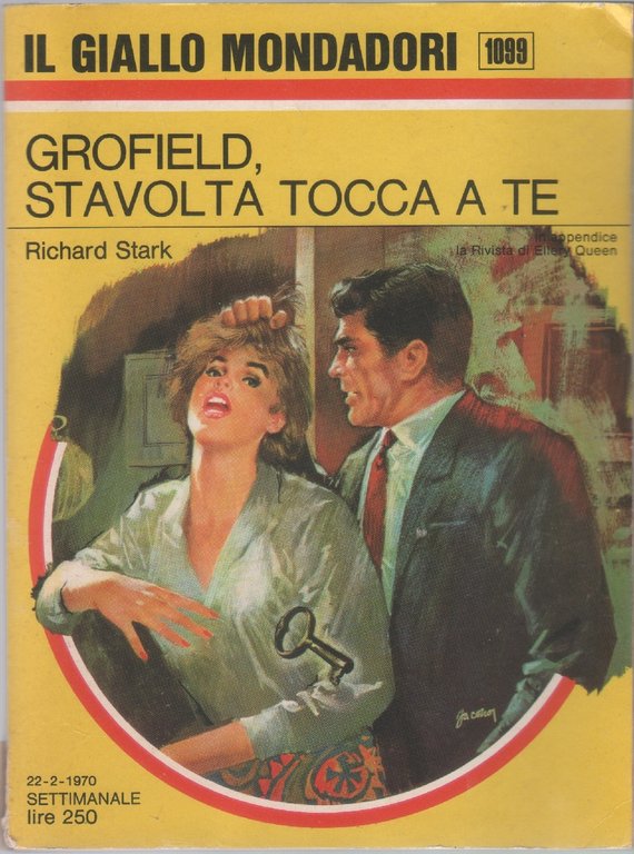 Grofield, stavolta tocca a te - Richard Stark alias Donald …