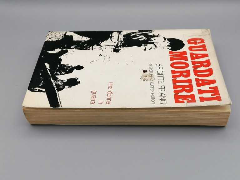 Guardati Morire - Una Donna in Guerra, Libro Brigitte Friang …