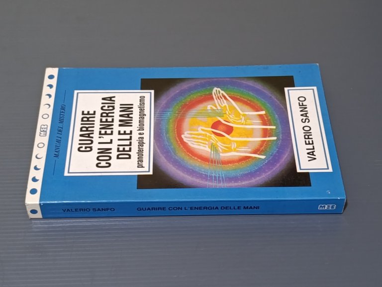 Guarire con l'Energia Delle Mani Pranoterapia Biomagnetismo Libro Sanfo Meb …