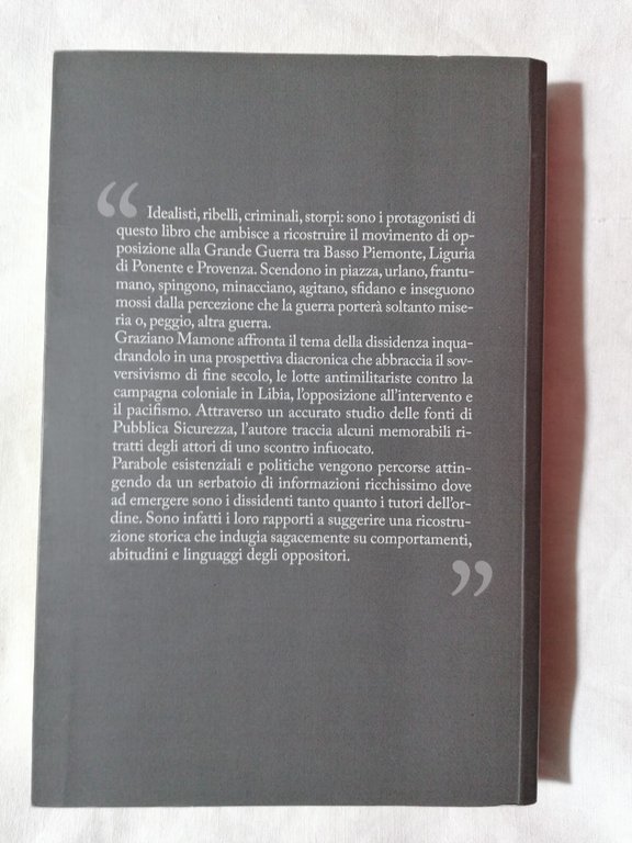 Guerra alla grande guerra. La galassia dissidente tra basso Piemonte, …