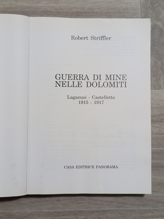 Guerra di Mine Nelle Dolomiti. Lagazuoi - Castelletto 1915-1917. Volume … | Immagine Gallery 3